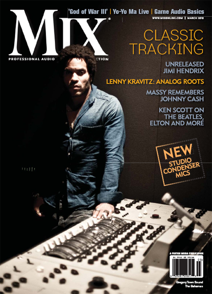 Mix Magazine - March 2010 Mix Magazine - March 2010